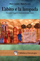 L'abito e la lampada. Due sposi leggono le parabole delle nozze