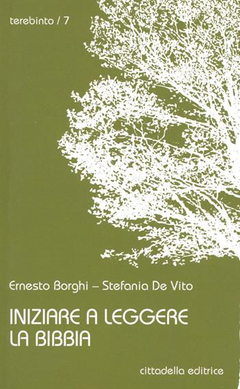 Iniziare a leggere la Bibbia - Ernesto Borghi - Libro Cittadella 2024 | Libraccio.it