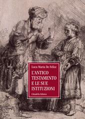 L'Antico Testamento e le sue istituzioni