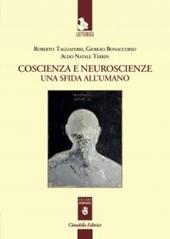 Coscienza e neuroscienze. Una sfida all'umano