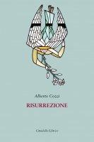 Risurrezione - Alberto Cozzi - Libro Cittadella 2024 | Libraccio.it