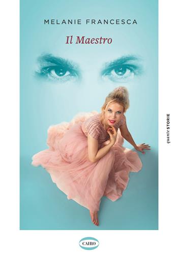 Il Maestro - Melanie Francesca - Libro Cairo 2022, Quante storie | Libraccio.it
