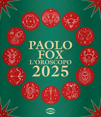 L'oroscopo 2025 - Paolo Fox - Libro Cairo 2024 | Libraccio.it