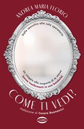 Come ti vedi?