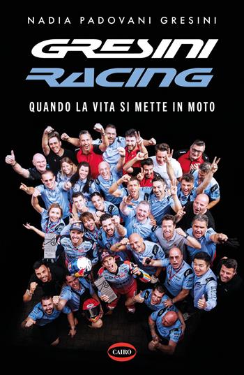 Quando la vita si mette in moto - Nadia Padovani Gresini - Libro Cairo 2025, Voci & voci | Libraccio.it