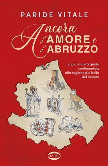 Ancora d'amore e d'Abruzzo - Paride Vitale - Libro Cairo 2026, On-Off | Libraccio.it