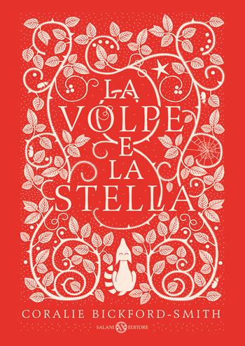 La volpe e la stella. Ediz. rossa - Coralie Bickford-Smith - Libro Salani 2021, Illustrati | Libraccio.it