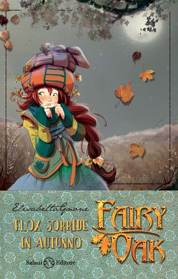 Flox sorride in autunno. Fairy Oak. Nuova ediz.. Vol. 6 - Elisabetta Gnone - Libro Salani 2019 | Libraccio.it