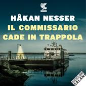 Libraccio Il commissario cade in trappola (audiolibro)