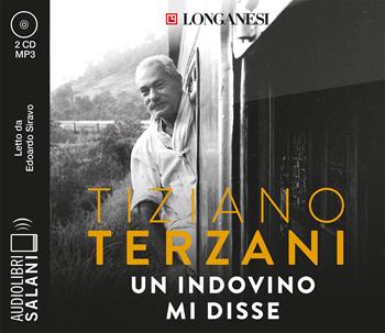 Un indovino mi disse letto da Edoardo Siravo. Audiolibro. 2 CD Audio formato MP3 - Tiziano Terzani - Libro Salani 2020, Audiolibri | Libraccio.it