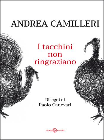 I tacchini non ringraziano - Andrea Camilleri - Libro Salani 2019, Fuori collana Salani | Libraccio.it