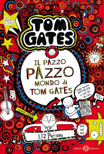 Il pazzo pazzo mondo di Tom Gates - Liz Pichon - Libro Salani 2020, Fuori collana Salani | Libraccio.it
