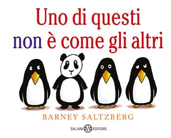 Uno di questi non è come gli altri. Ediz. a colori - Barney Saltzberg - Libro Salani 2020, Illustrati | Libraccio.it