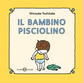 Il bambino Pisciolino