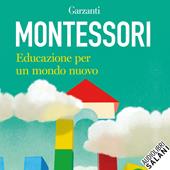 Libraccio Educazione per un mondo nuovo (audiolibro)