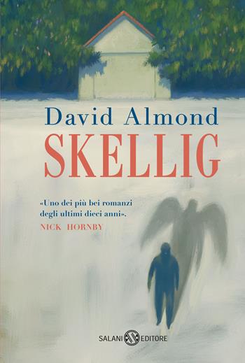 Skellig - David Almond - Libro Salani 2020, Fuori collana Salani | Libraccio.it
