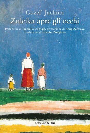 Zuleika apre gli occhi - Guzel' Jachina - Libro Salani 2020, Romanzo | Libraccio.it