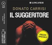 Il suggeritore letto da Alberto Angrisano. Audiolibro. 2 CD Audio formato MP3