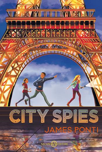 City spies - James Ponti - Libro Salani 2022, Fuori collana Salani | Libraccio.it