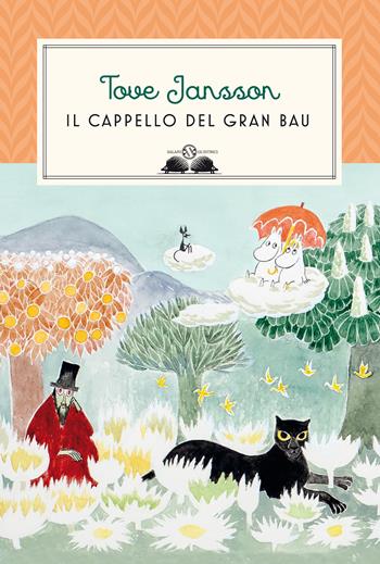 Il cappello del Gran Bau - Tove Jansson - Libro Salani 2021, Gl' istrici | Libraccio.it