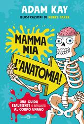 Mamma mia l'anatomia