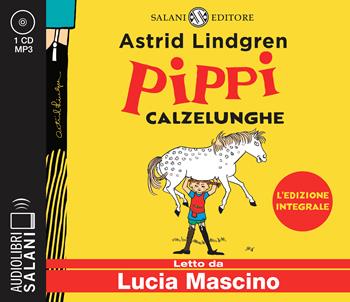 Pippi Calzelunghe letto da Lucia Mascino. Audiolibro. CD Audio formato MP3. Ediz. integrale - Astrid Lindgren - Libro Salani 2021, Audiolibri | Libraccio.it