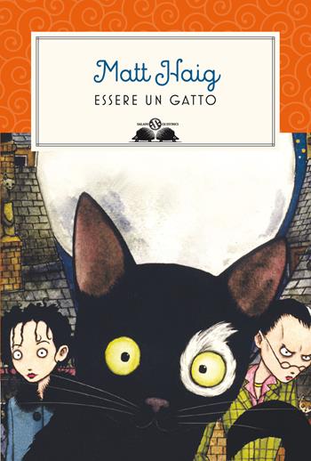 Essere un gatto - Matt Haig - Libro Salani 2022, Gl' istrici | Libraccio.it