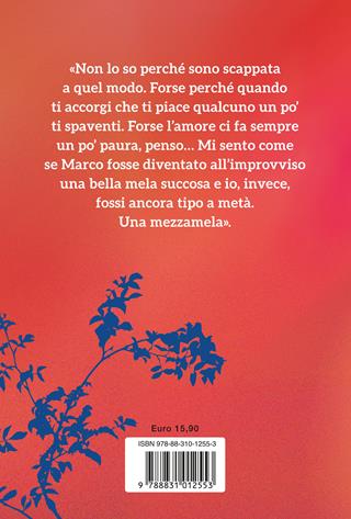 Mezzamela. La bellezza di amarsi alla pari - Matteo Bussola - Libro Salani 2023, Fuori collana Salani | Libraccio.it