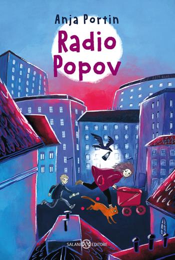 Radio Popov - Anja Portin, Miila Westin - Libro Salani 2024, Fuori collana Salani | Libraccio.it