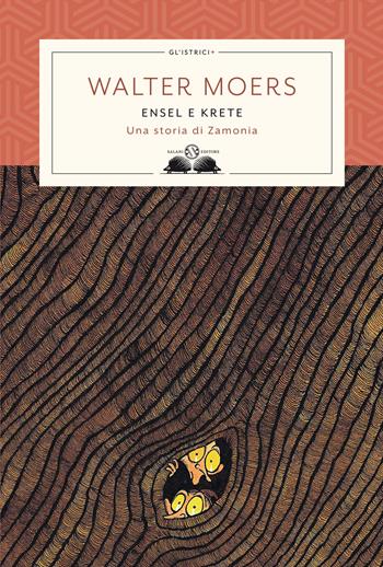 Ensel e Krete. Una storia di Zamonia - Walter Moers - Libro Salani 2022, Gl'istriciPiù | Libraccio.it