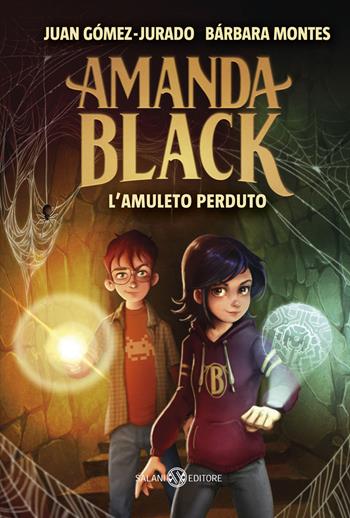 Amanda Black. L'amuleto perduto - Juan Gómez-Jurado, Bárbara Montes Peña - Libro Salani 2026, Fuori collana Salani | Libraccio.it