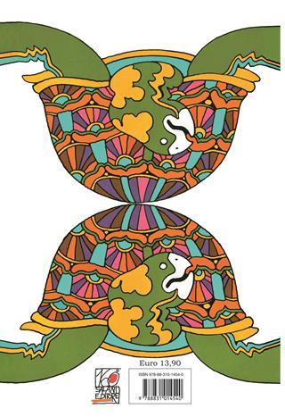 La tartaruga non fa una ruga. Ediz. a colori - John Alcorn, Martin Gardner - Libro Salani 2022, Albi illustrati | Libraccio.it