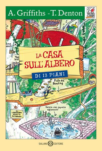 La casa sull'albero di 13 piani. Ediz. illustrata - Andy Griffiths, Terry Denton - Libro Salani 2022, Salani 160 | Libraccio.it