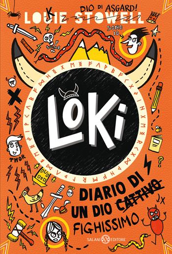 Loki. Diario di un dio fighissimo - Louie Stowell - Libro Salani 2023, Fuori collana Salani | Libraccio.it