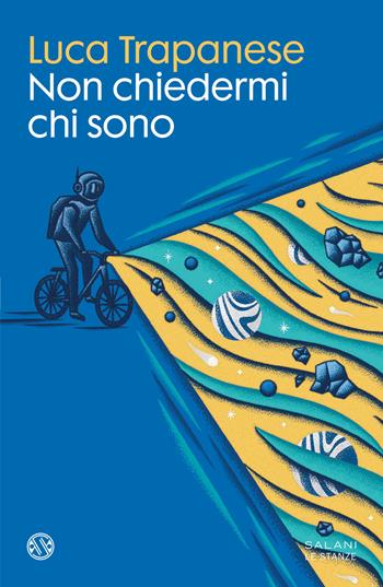 Non chiedermi chi sono - Luca Trapanese - Libro Salani 2023, Le stanze | Libraccio.it