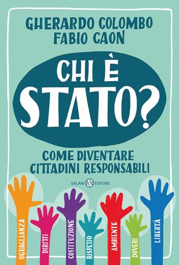 Chi è stato? Come diventare cittadini responsabili - Gherardo Colombo, Fabio Caon - Libro Salani 2023, Saggi e manuali | Libraccio.it