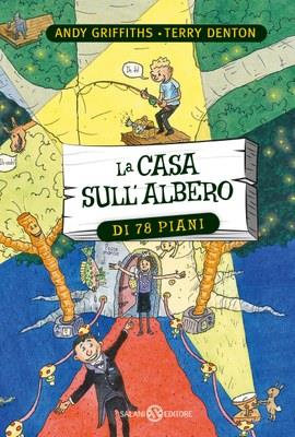 La casa sull'albero di 78 piani. Ediz. illustrata - Andy Griffiths, Terry Denton - Libro Salani 2023, Fuori collana Salani | Libraccio.it
