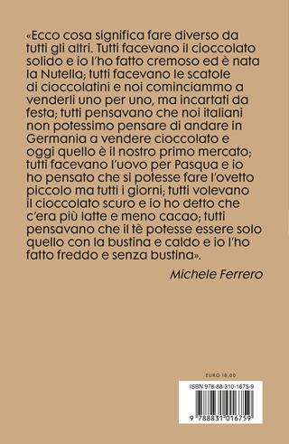 Michele Ferrero. Condividere valori per creare valore - Salvatore Giannella - Libro Salani 2023, Le stanze | Libraccio.it