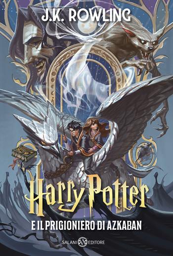 Harry Potter e il prigioniero di Azkaban. Ediz. anniversario 25 anni - J. K. Rowling - Libro Salani 2023, Fuori collana Salani | Libraccio.it