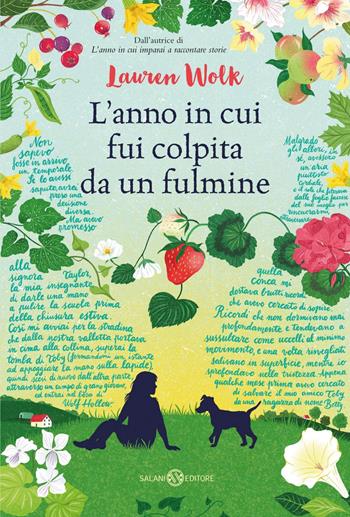 L'anno in cui fui colpita da un fulmine - Lauren Wolk - Libro Salani 2024, Fuori collana Salani | Libraccio.it