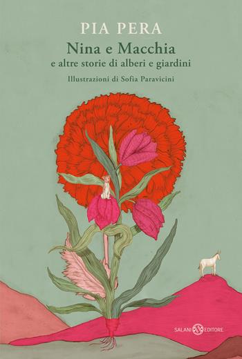 Nina e Macchia e altre storie di alberi e giardini - Pia Pera - Libro Salani 2023, Fuori collana Salani | Libraccio.it