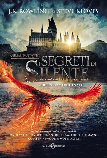 Animali fantastici. I segreti di Silente. Screenplay originale - J. K. Rowling, Steve Kloves - Libro Salani 2023 | Libraccio.it