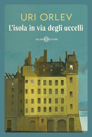 L'isola in via degli uccelli - Uri Orlev - Libro Salani 2023, Fuori collana Salani | Libraccio.it