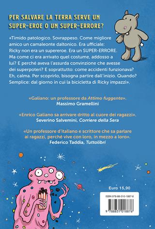 L'incredibile avventura di un super-errore - Enrico Galiano - Libro Salani 2024, Fuori collana Salani | Libraccio.it