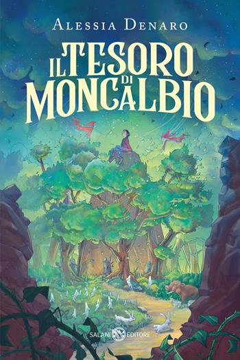 Il tesoro di Moncalbio - Alessia Denaro - Libro Salani 2024, Fuori collana Salani | Libraccio.it