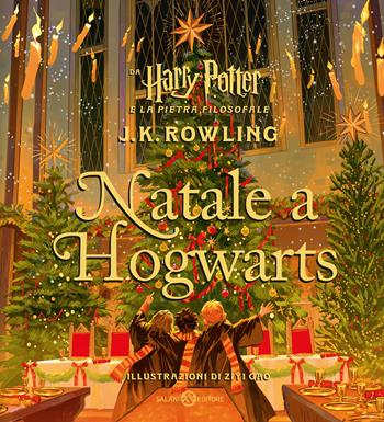Natale a Hogwarts - J. K. Rowling, Yile Gao - Libro Salani 2024, Fuori collana Salani | Libraccio.it
