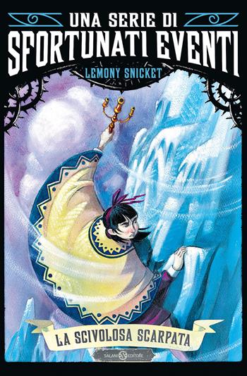 La scivolosa scarpata. Una serie di sfortunati eventi. Vol. 10 - Lemony Snicket - Libro Salani 2024, Una serie di sfortunati eventi | Libraccio.it
