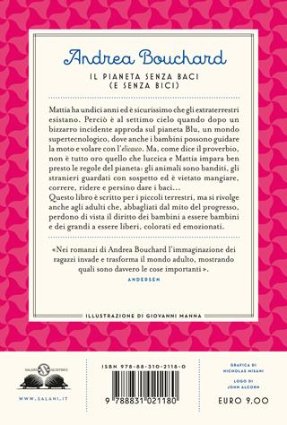 Il pianeta senza baci (e senza bici) - Andrea Bouchard - Libro Salani 2024, Gl' istrici | Libraccio.it