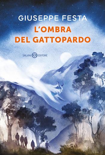 L'ombra del gattopardo - Giuseppe Festa - Libro Salani 2024, Fuori collana Salani | Libraccio.it