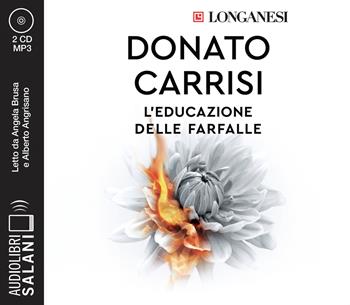 L'educazione delle farfalle. Letto da Angela Bruca con Alberto Angrisano. Audiolibro. CD Audio formato MP3 - Donato Carrisi - Libro Salani 2024, Audiolibri | Libraccio.it